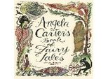 Il Libro Di Fiabe Di Angela Carter