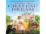 Vivere Il Sogno Dello ChâTeau