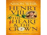 Enrico Viii: Il Cuore E La Corona