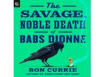 La Selvaggia E Nobile Morte Di Babs Dionne