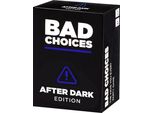 Bad Choices After Dark Edition Gioco Di Carte - Inglese