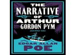 La Narrazione Di Arthur Gordon Pym E Altri Racconti. Edizione Commentata