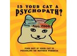 Il Vostro Gatto è Uno Psicopatico?