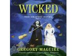 Wicked: Il Romanzo Grafico Parte I