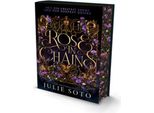 Rose In Chains. Edizione Deluxe
