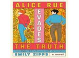 Alice Rue Elude La Verità