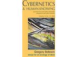 Cibernetica E Conoscenza Umana: Saggi Di Gregory Bateson Per Un'ecologia Delle Idee