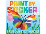 Paint By Sticker Kids: Arcobaleni Ovunque!
