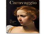 Caravaggio. Le Opere Complete