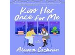 Baciala Una Volta Per Me: Un Romanzo (Cochrun Alison)