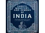 Fantasmi, Mostri E Demoni Dell'india