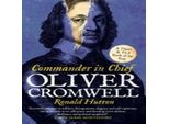 Oliver Cromwell: Comandante In Capo