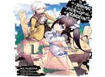 È Sbagliato Cercare Di Rimorchiare In Un Dungeon?, Vol. 1 (Manga)