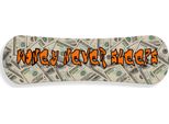 Stampa Su Acrilico Snowboard Money Never Sleep