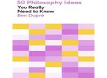 50 Idee Di Filosofia Che Dovete Assolutamente Conoscere