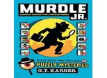 Murdle Jr: Crimini Curiosi Per Menti Curiose