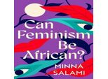 Il Femminismo Può Essere Africano?