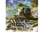 Il Divino Tiragraffi Del Gatto Bianco (Romanzo) Vol. 1