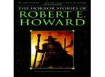 Le Storie Dell'orrore Di Robert E. Howard