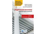 Progettazione Di Strutture Composite Acciaio-Calcestruzzo - ElżBieta Szmigiera, Marcin NiedośPiał, Bartosz Grzeszykowski (Literatur Auf Polnisch)