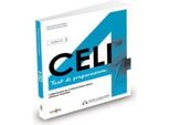 Celi 4 - Test Di Preparazione: Con 8 Test Autentici! (Celi 4 - Test Di Preparazione + Online Audio. C1)