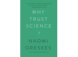 Perché Fidarsi Della Scienza?
