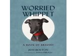 Whippet Preoccupato: Un Libro Sul Coraggio