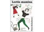 Lectio Mamina. L'anno Liturgico Attraverso Gli Occhi Di Una Mamma Insonne | FrantišKa BöHmová