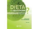 Diete Senza Glutine: Cosa Scegliere?