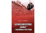 Antoni KolczyńSki "Kolka"" - Il Leggendario Re Del Ring"