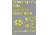 La Moglie Di Schrodinger (E Altre Possibilità)