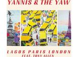 Yannis & The Yaw: Lagos Parigi Londra