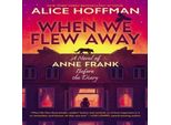 Quando Volammo Via: Il Romanzo Di Anne Frank, Prima Del Diario