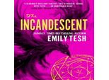 The Incandescent