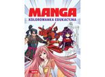 Libro Da Colorare Manga - Sforzo Collettivo (Bildung FüR Kinder Auf Polnisch)