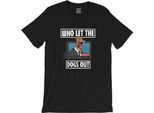 Horror Line - Maglietta "Who Let The Dogs Out"" Per Uomo/Donna Unisex PN1018 (S) (Nero)"