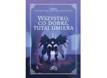 Tutte Le Cose Belle Muoiono Qui - Djuna (Buch Auf Polnisch)