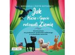 Come Kitty E Gapcio Hanno Salvato La Terra (Buch Auf Polnisch)