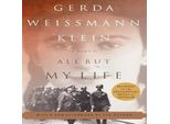 Tutto Ma Non La Mia Vita: Un Libro Di Memorie, Klein, Gerda Weissmann