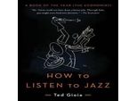 Come Ascoltare Il Jazz