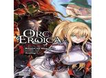 Orc Eroica, Vol. 1 (Light Novel)