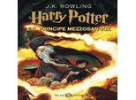 Harry Potter 06 E Il Principe Mezzosangue