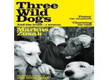 Tre Cani Selvatici (E La Verità)