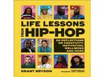 Lezioni Di Vita Dall'hip-Hop, Arte E Design, Inglese, Copertina Rigida, 144 Pagine