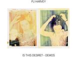 Pj Harvey - Is This Desire? - Demos (Lp)