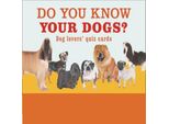 Conoscete I Vostri Cani?