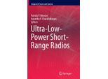 Ultra-Low-Power Short-Range Radios