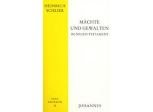Mächte und Gewalten im Neuen Testament - Heinrich Schlier, Kartoniert (TB)