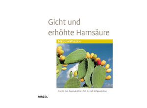 Gicht und erhöhte Harnsäure - Nepomuk Zöllner, Wolfgang Gröbner, Kartoniert (TB)