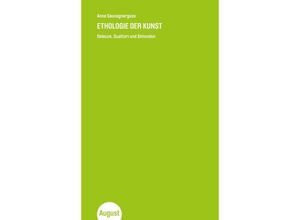 Ethologie der Kunst - Anne Sauvagnargues, Kartoniert (TB)